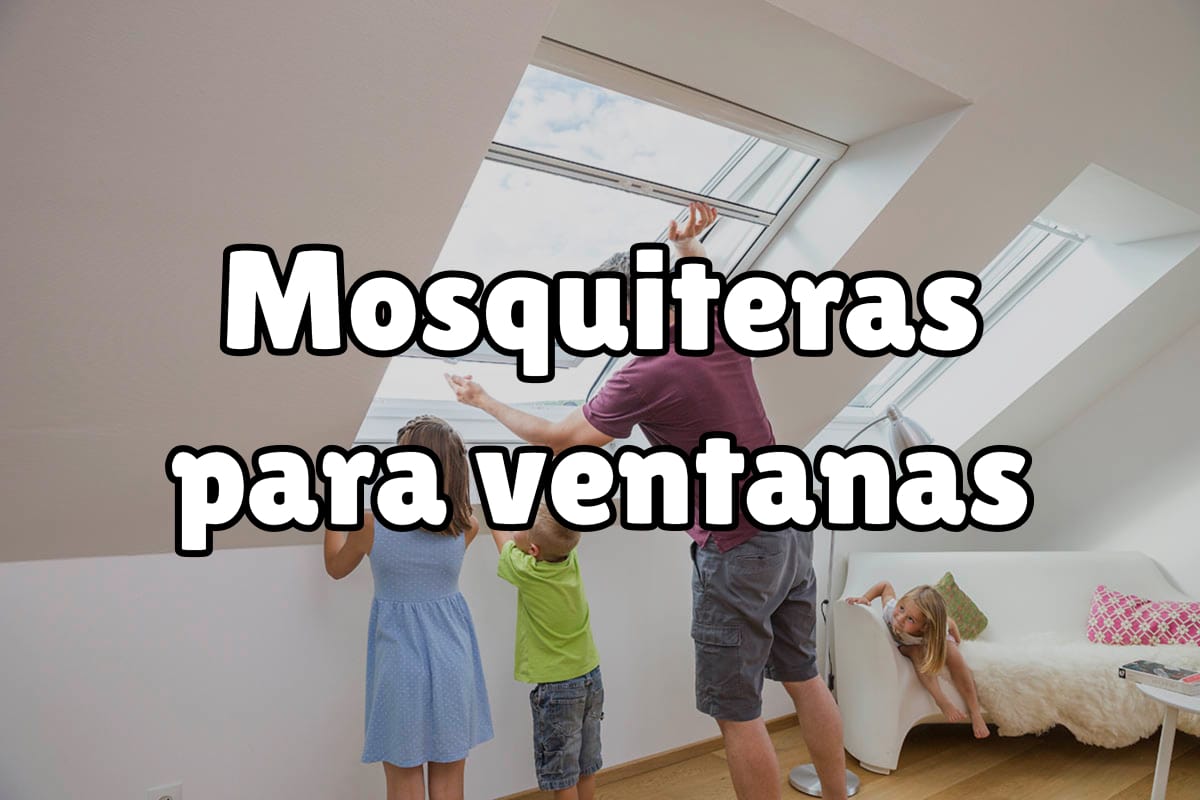 Mosquiteras para ventana de tejado - Sistemas 24H